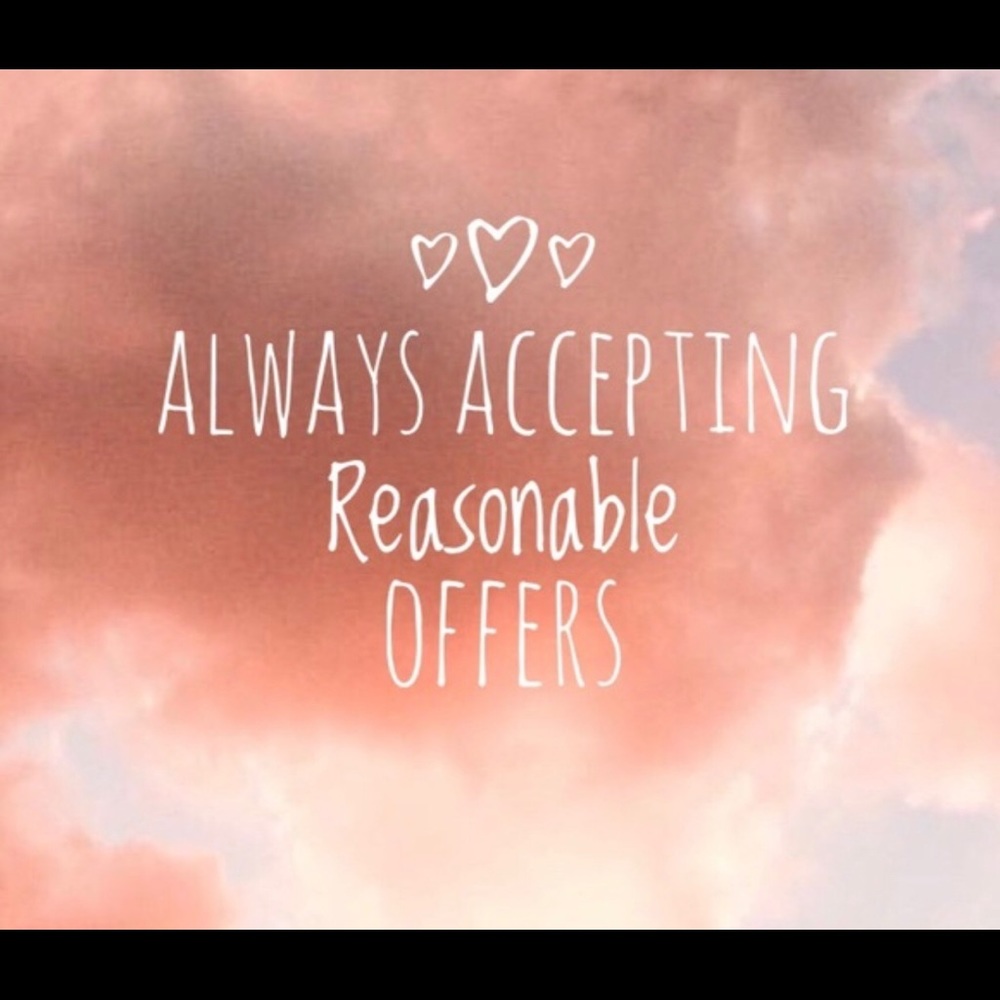 Accepting reasonable offers.